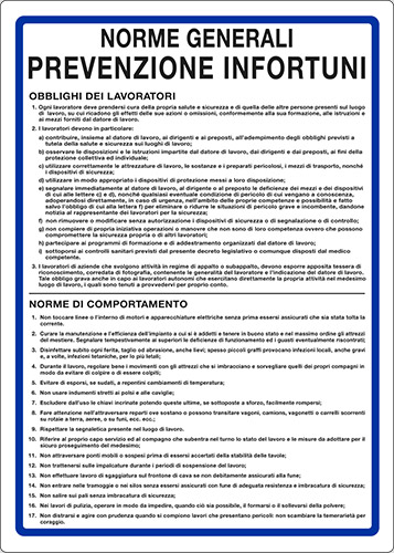 Cartello NORME GENERALI PREVENZIONE INFORTUNI OBBLIGHI DEI LAVORATORI NORME DI COMPORTAMENTO